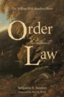 Image for Order Without Law : The Wilbur Fisk Sanders Story