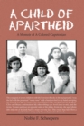 Image for Child of Apartheid: A Memoir of a Colored Capetonian