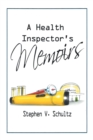Image for A Health Inspector&#39;s Memoirs