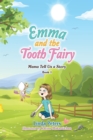 Image for Emma and the Tooth Fairy: Mama Tell Us a Story Book 1