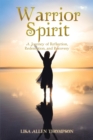 Image for Warrior Spirit: A Journey of Reflection, Redemption, and Recovery