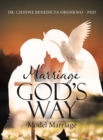 Image for Marriage God&#39;s Way Model Marriage