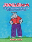 Image for Jungledom: The Story of Richard the Rhinoceros and His Purple-Pleated Pants