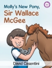 Image for Molly&#39;s New Pony, Sir Wallace McGee
