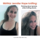 Image for Mirthful Jennifer Hope Knitting