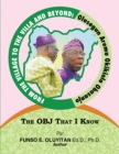 Image for From the Village to the Villa and Beyond: Olusegun Aremu Okikiola Obasanjo: The OBJ That I Know
