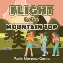Image for Flight to the Mountain Top