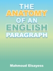 Image for The Anatomy of an English Paragraph