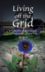 Image for Living off the Grid : A Collection of Short Stories and Words of Love