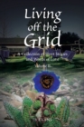 Image for Living off the Grid : A Collection of Short Stories and Words of Love