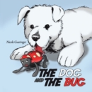 Image for The Dog and The Bug