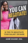Image for Sis, You Can Negotiate!: 10 Tips to Negotiate Your Salary or Raise