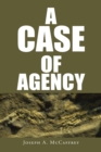 Image for Case of Agency