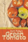 Image for Aunt Ruby&#39;s Green Tomato