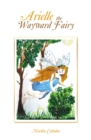 Image for Arielle the Wayward Fairy