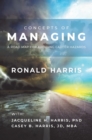 Image for CONCEPTS OF MANAGING: A Road Map for Avoiding Career Hazards