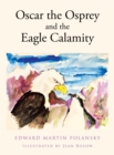 Image for Oscar the Osprey and the Eagle Calamity