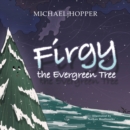 Image for Firgy the Evergreen Tree