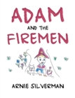Image for ADAM AND THE FIREMEN