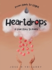 Image for Heartdrops: A Love Story In Poems