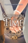 Image for Somewhere In Time: A Priceless Time Travel Tale