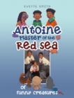 Image for Antoine Master of the Red Sea  of funny creatures
