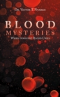 Image for Blood Mysteries: When Innocent Blood Cries