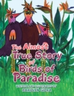 Image for The Almost True Story of Birds of Paradise
