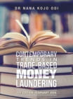 Image for Contemporary Trends in Trade-Based Money Laundering: 1st Edition, February 2024