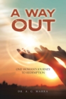 Image for WAY OUT: One Woman&#39;s Journey to Redemption