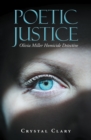Image for POETIC JUSTICE: Olivia Miller Homicide Detective