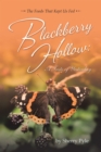 Image for Blackberry Hollow: A Taste of Yesterday : The Foods That Kept Us Fed: The Foods That Kept Us Fed