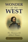 Image for WONDER OF THE WEST: The Adventurous Life of John C. Fremont