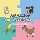 Image for Amazing Pet Stories 2