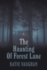 Image for Haunting Of Forest Lane