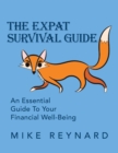 Image for The Expat Survival Guide: An Essential Guide to Your Financial Well-Being