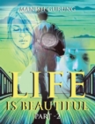 Image for Life Is Beautiful: Part -2