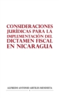 Image for CONSIDERACIONES JURIDICAS PARA LA IMPLEMENTACION DEL DICTAMEN FISCAL EN NICARAGUA