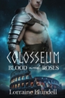 Image for Colosseum: Blood and Roses