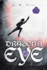 Image for DRAGON&#39;S EYE - A fantasy.