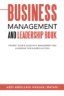 Image for Business Management and Leadership Book: The Best Source Guide Into Management and Leadership for Business Success