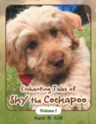 Image for Enchanting Tales of Sky the Cockapoo