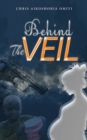 Image for BEHIND THE VEIL