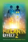 Image for The Melanin Effect 2: A Nutritional Path Back To Eden