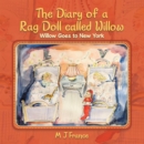 Image for Diary of a Rag Doll called Willow: Willow Goes to New York