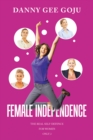 Image for Female Independence : The Real Self-defence for women only 2: The Real Self-defence for women only 2