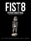 Image for Fist Number 8: Psycho-Analytical Penetration of the Cult