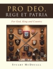 Image for Pro Deo, Rege Et Patria: For God, King and Country