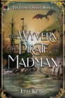 Image for Wyvern, the Pirate, and the Madman
