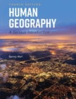 Image for Human Geography : A Serious Introduction